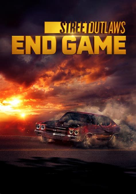 yesmovies street outlaws|Street Outlaws: End Game Season 1 .
